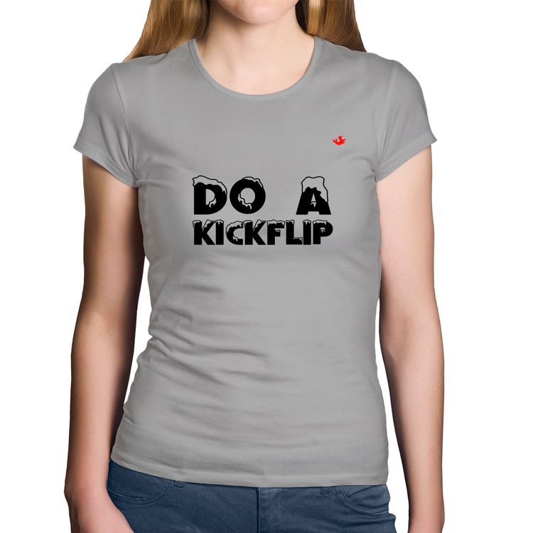 Baby Look Algodão Do a Kickflip - Cinza