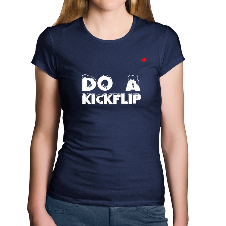 Baby Look Algodão Do a Kickflip - Marinho