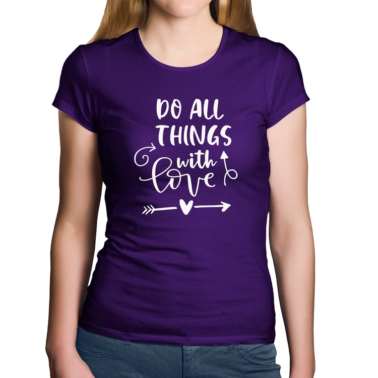 Baby Look Algodão Do All Things With Love - Roxa