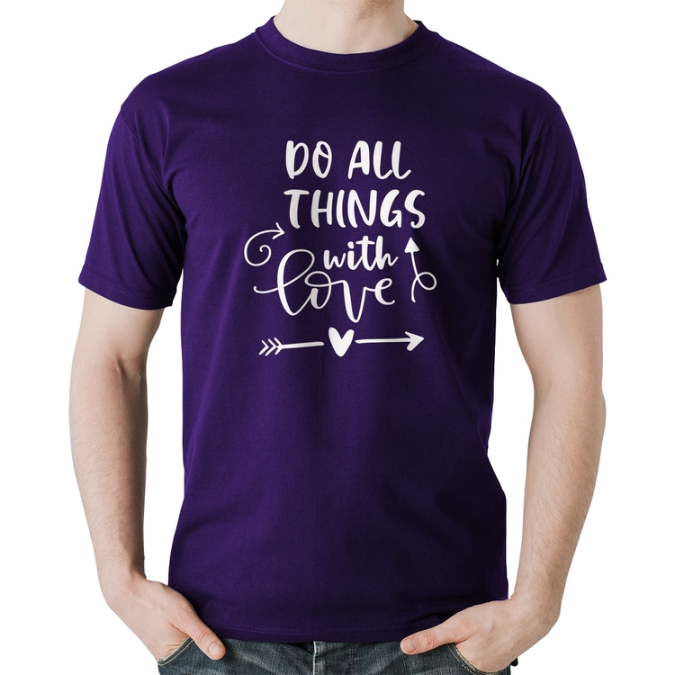 Camiseta Algodão Do All Things With Love - Roxa