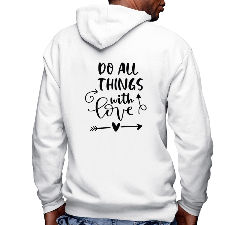 Blusa Moletom Do All Things With Love Masculina com Capuz e Zíper - Branca