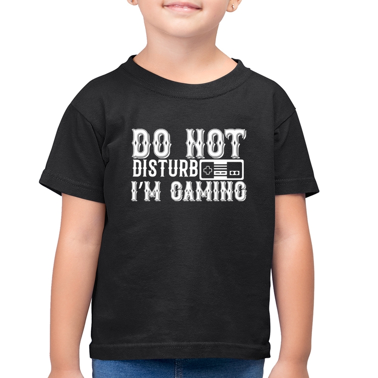 Camiseta Algodão Infantil Do Not Disturb I'm Gaming
