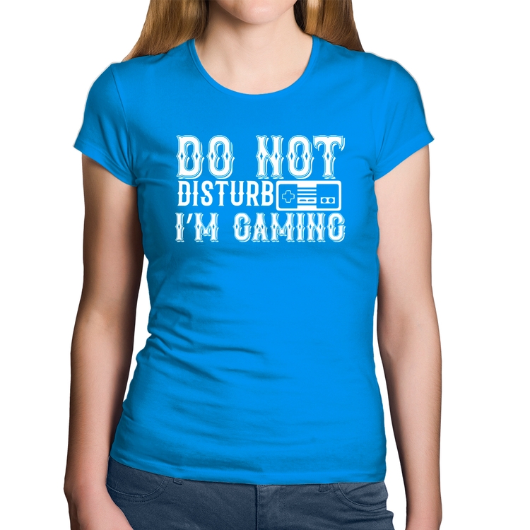Baby Look Algodão Do Not Disturb I'm Gaming - Azul