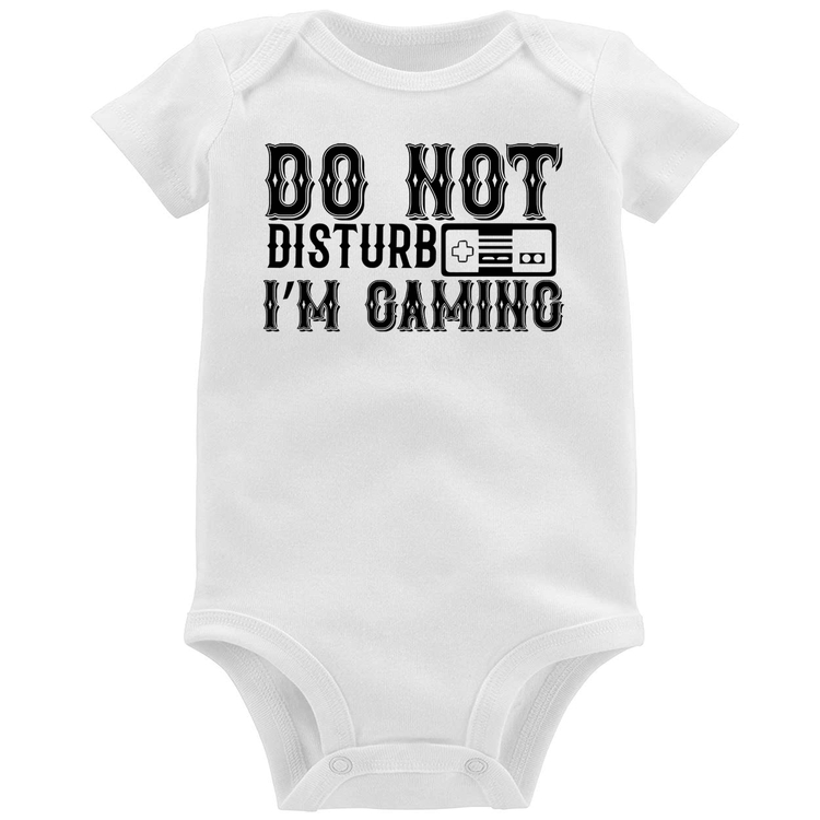 Body Bebê Do Not Disturb I'm Gaming