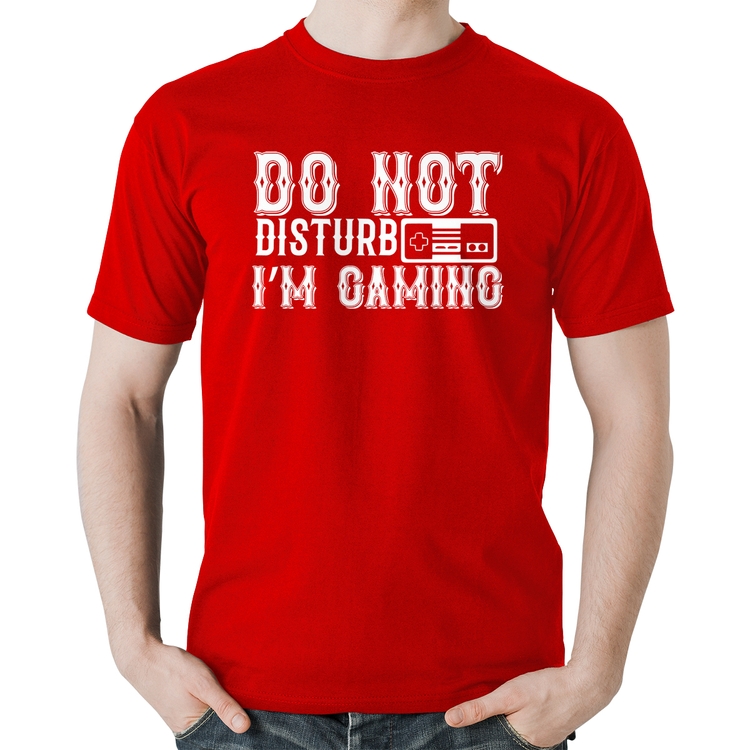 Camiseta Algodão Do Not Disturb I'm Gaming - Vermelha