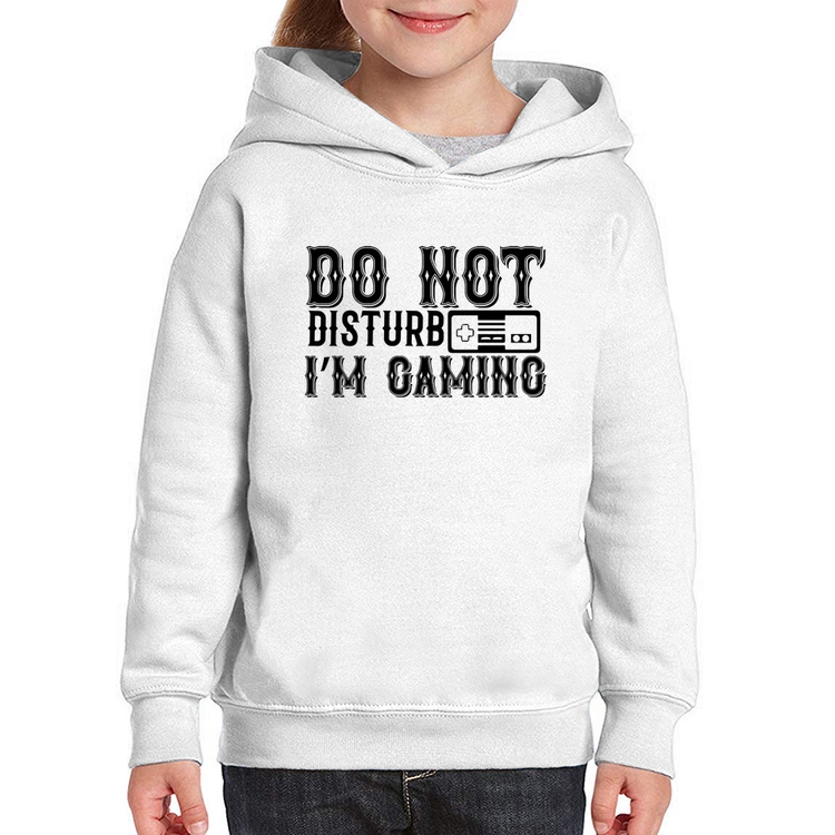 Moletom Infantil Do Not Disturb I'm Gaming