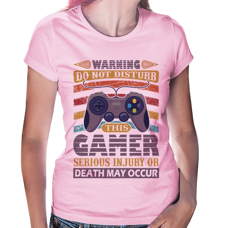 Baby Look Do Not Disturb This Gamer - Rosa Bebê