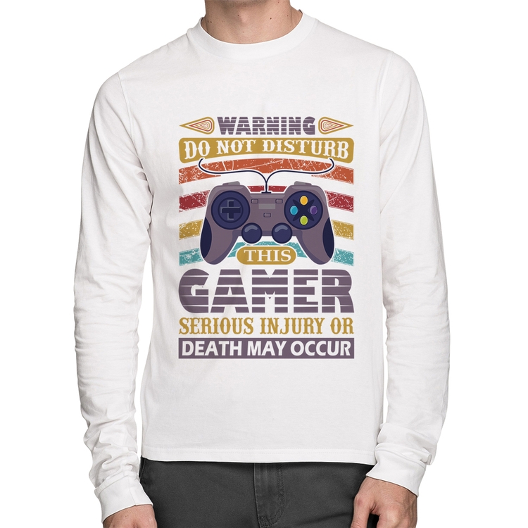 Camiseta Algodão Do Not Disturb This Gamer Manga Longa - Branca