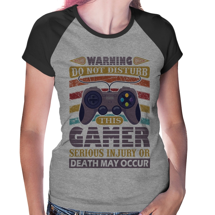 Baby Look Raglan Do Not Disturb This Gamer - Cinza/Preto
