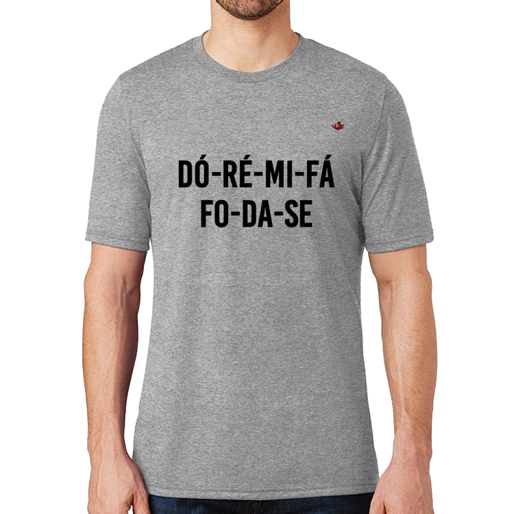 Camiseta Dó-Ré-Mi-Fá-Fo-Da-Se - Cinza