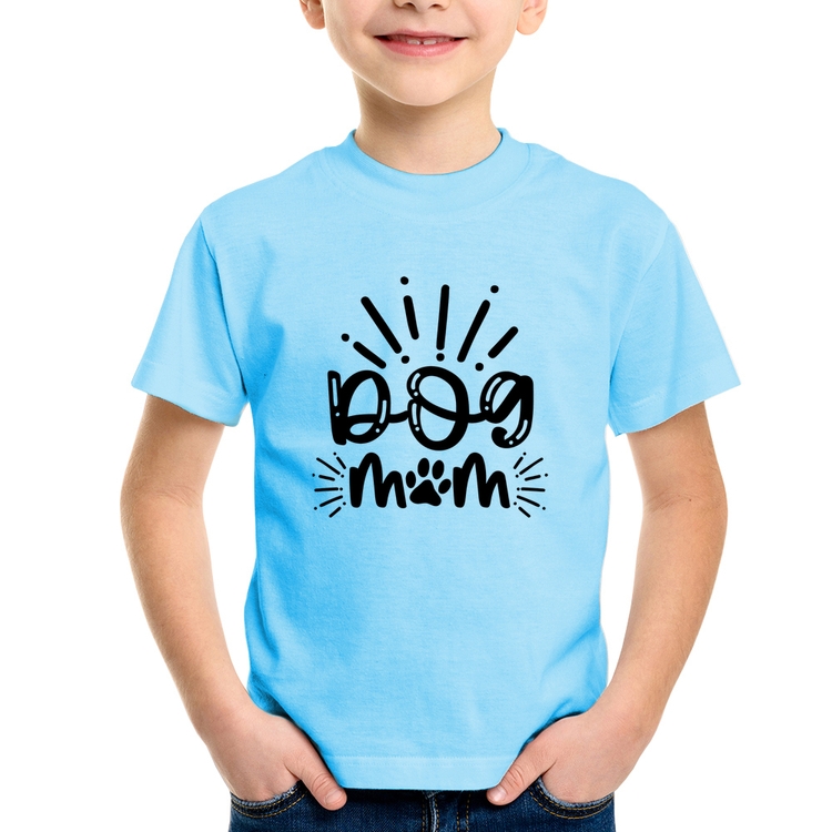 Camiseta Infantil Dog Mom - Azul Bebê