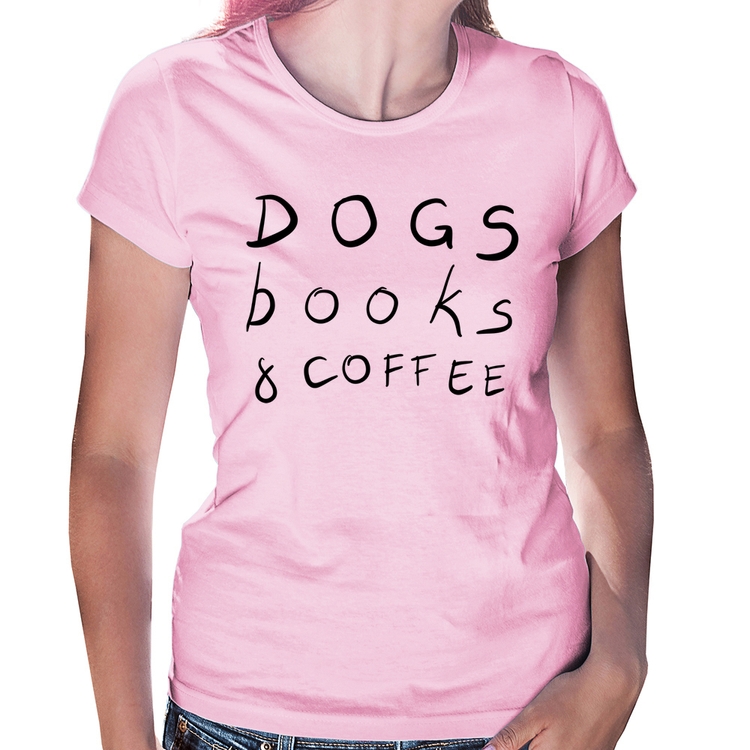 Baby Look Dogs Books and Coffee - Rosa Bebê