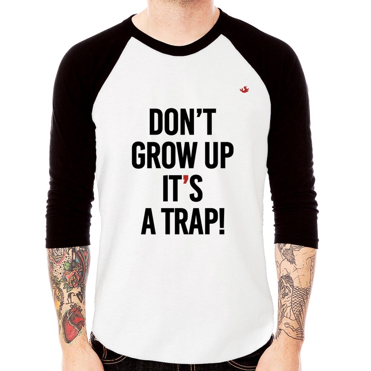 Camiseta Raglan Don't grow up, it's a trap! Manga 3/4