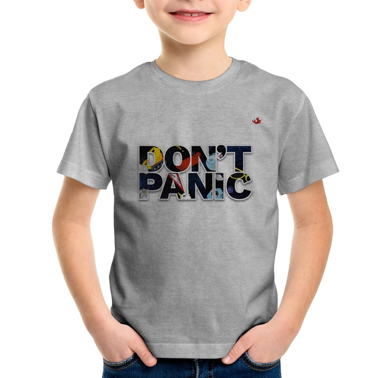 Camiseta Infantil Don't panic - Cinza