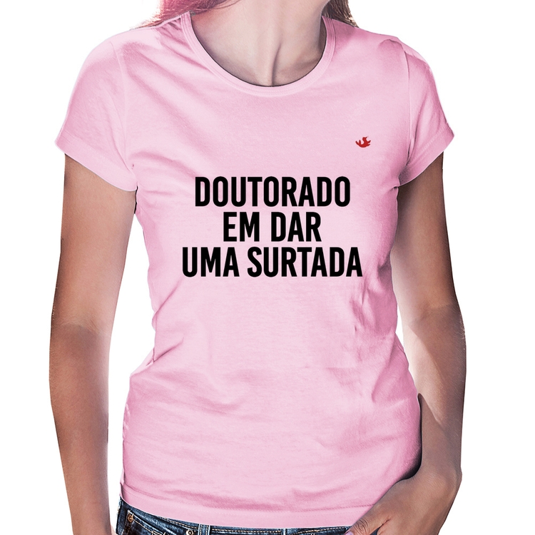 Baby Look Doutorado em dar uma surtada - Rosa Bebê
