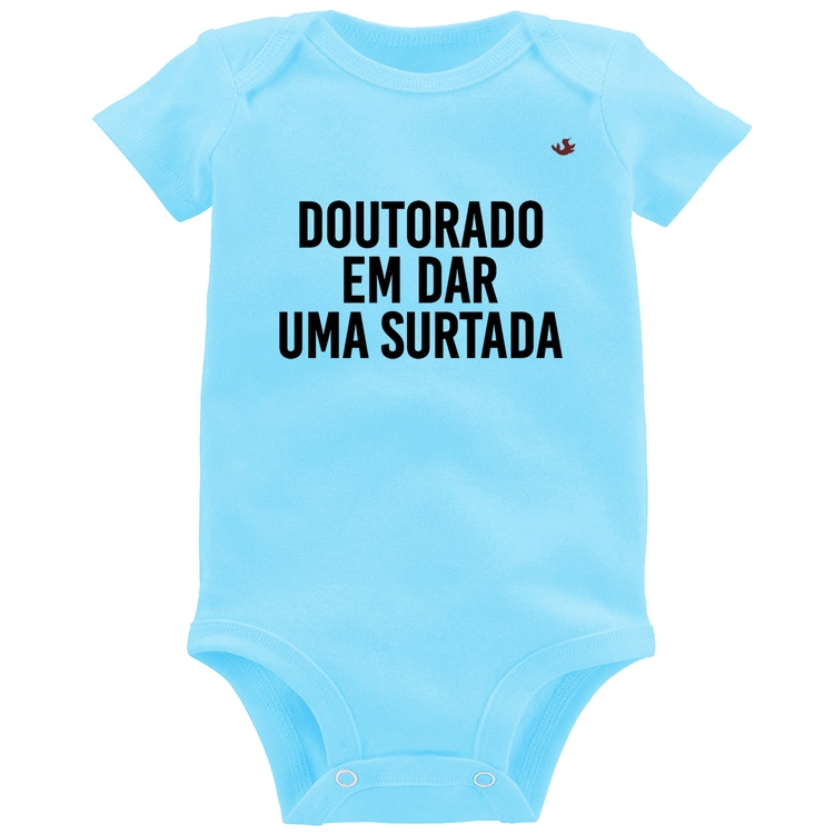 Body Bebê Doutorado em dar uma surtada - Azul Bebê
