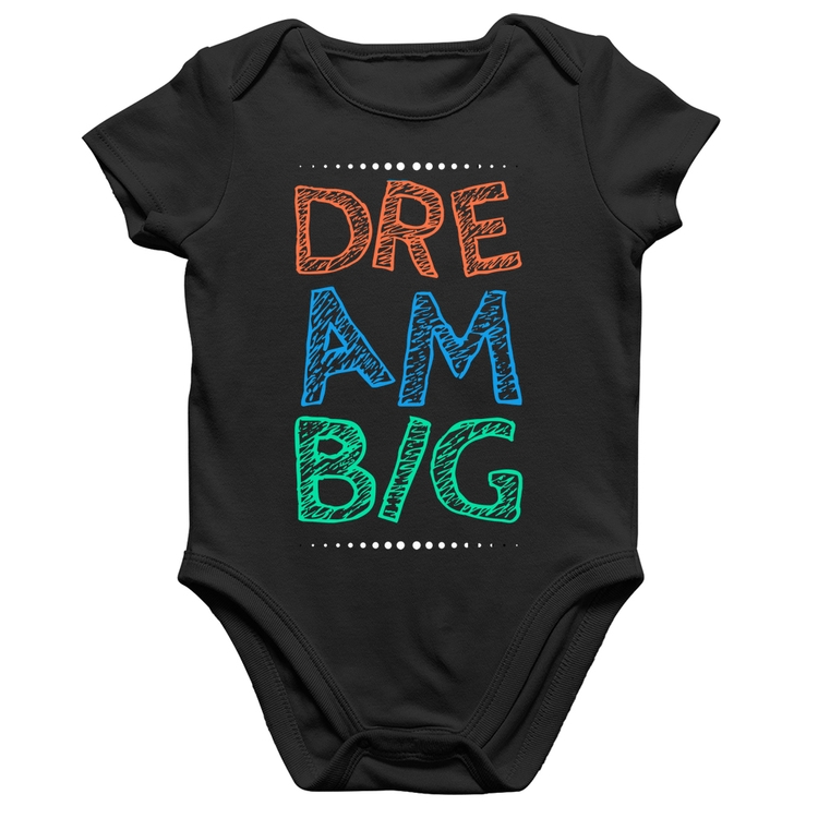 Body Bebê Algodão Dream Big