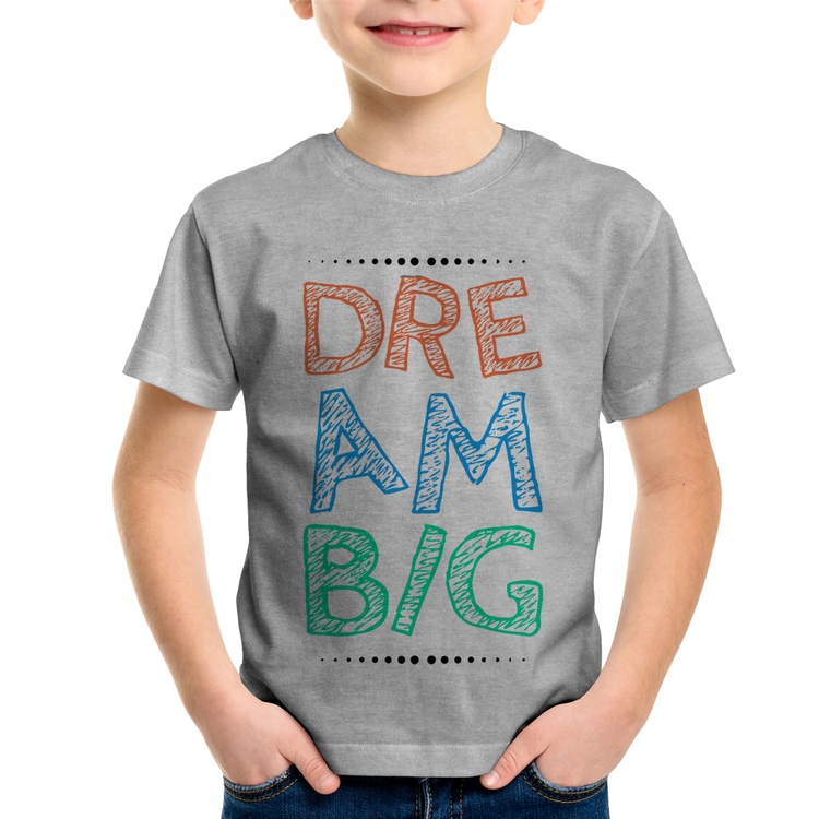 Camiseta Infantil Dream Big - Cinza