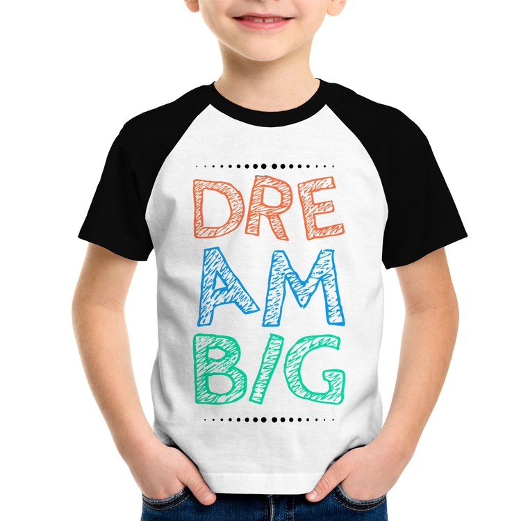 Camiseta Raglan Infantil Dream Big