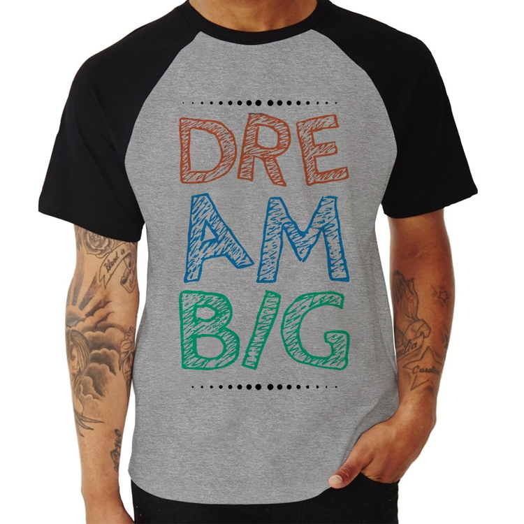 Camiseta Raglan Dream Big - Cinza/Preto