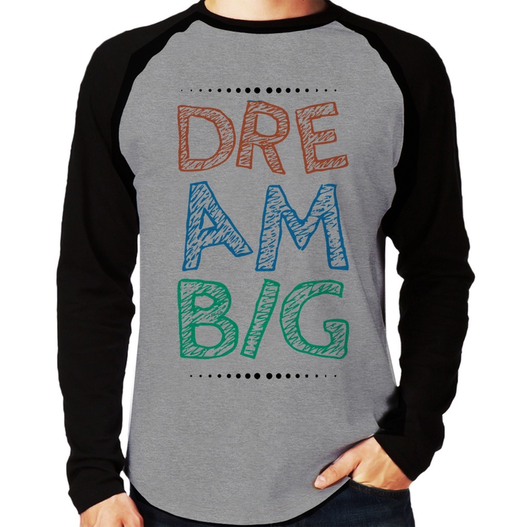 Camiseta Raglan Dream Big Manga Longa - Cinza/Preto