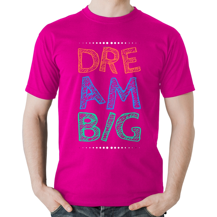 Camiseta Algodão Dream Big - Rosa