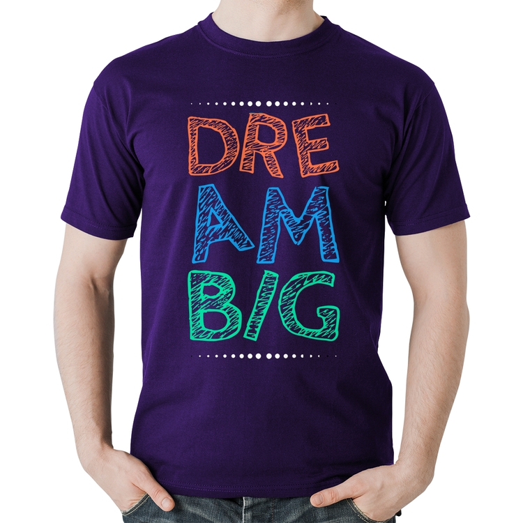 Camiseta Algodão Dream Big - Roxa