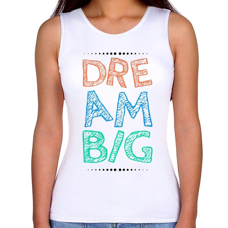 Regata Feminina Dream Big