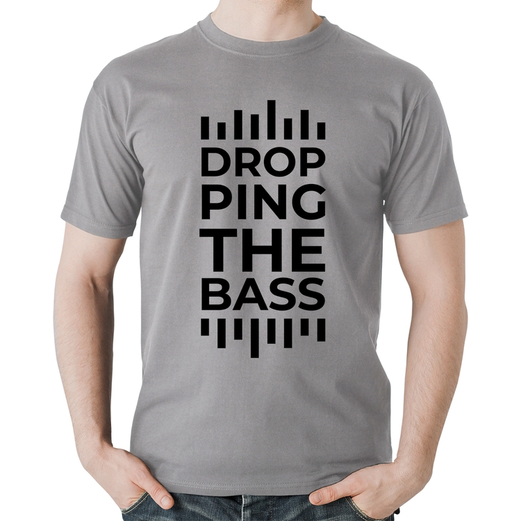 Camiseta Algodão Dropping The Bass - Cinza