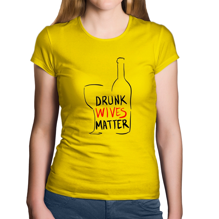 Baby Look Algodão Drunk Wives Matter - Amarela