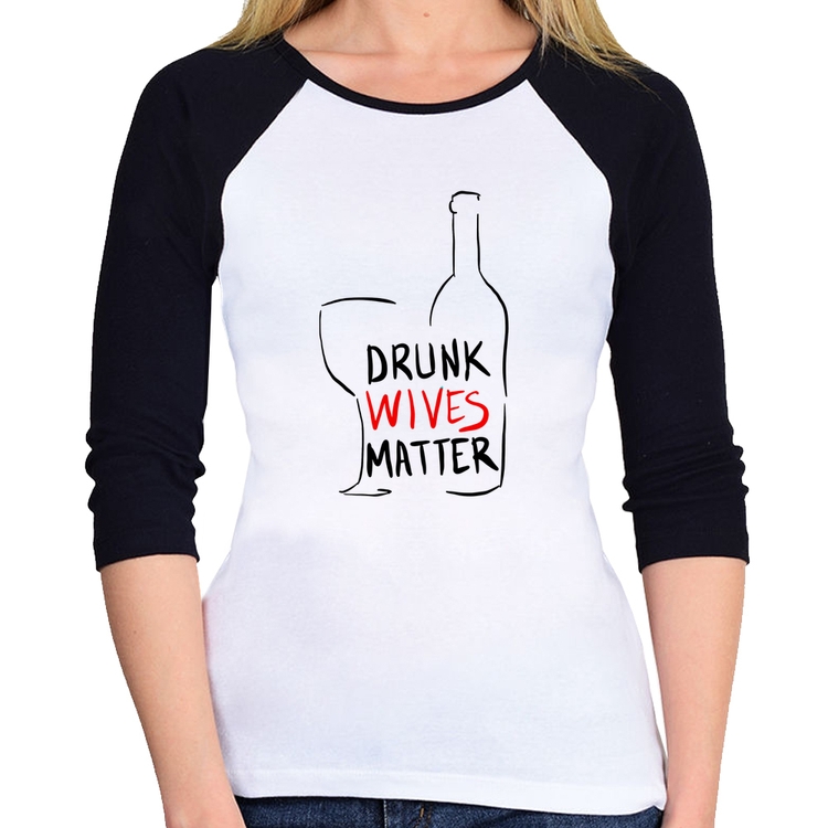 Baby Look Raglan Drunk Wives Matter Manga 3/4