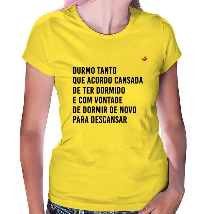 Baby Look Durmo tanto que acordo cansada - Amarela