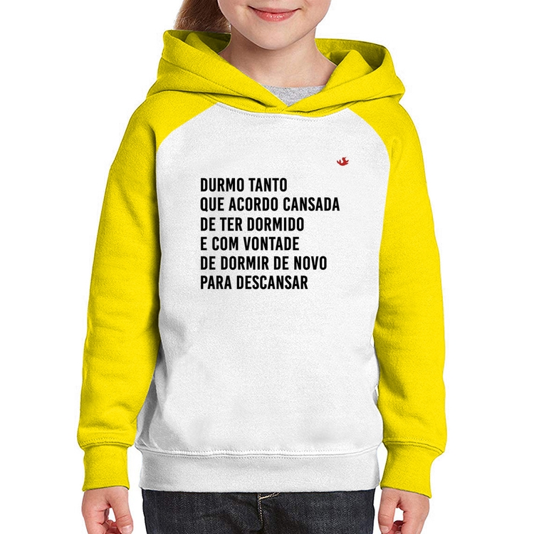 Moletom Infantil Durmo tanto que acordo cansada - Branco/Amarelo
