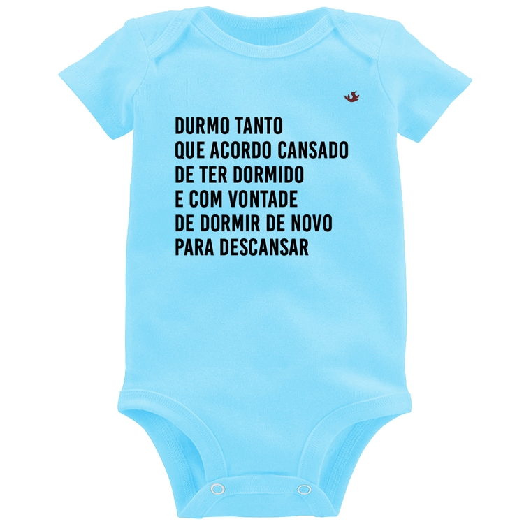 Body Bebê Durmo tanto que acordo cansado - Azul Bebê