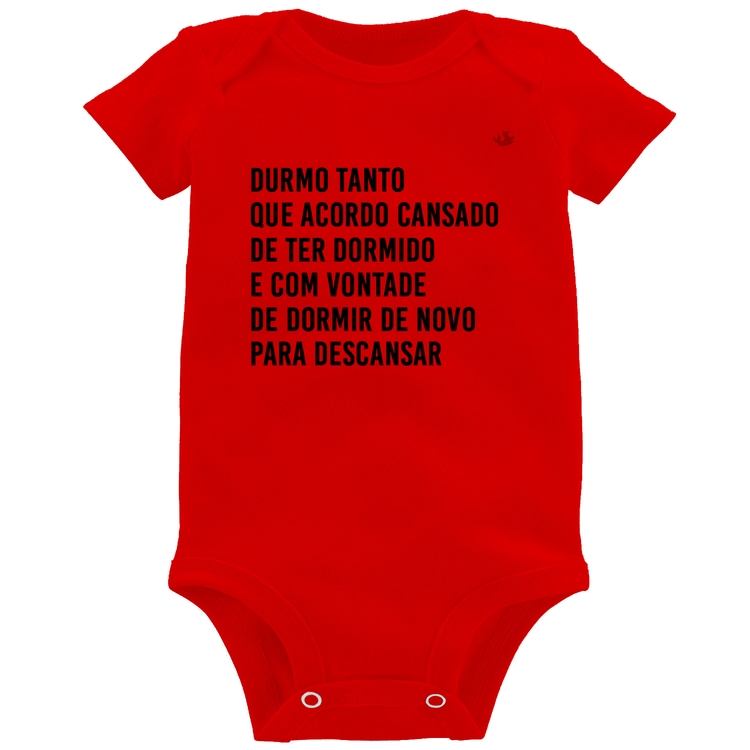 Body Bebê Durmo tanto que acordo cansado - Vermelho