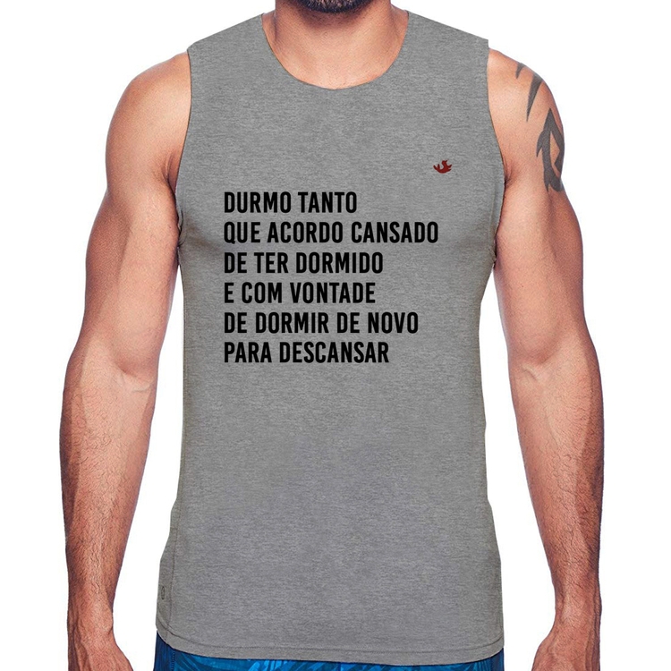 Regata Durmo tanto que acordo cansado - Cinza