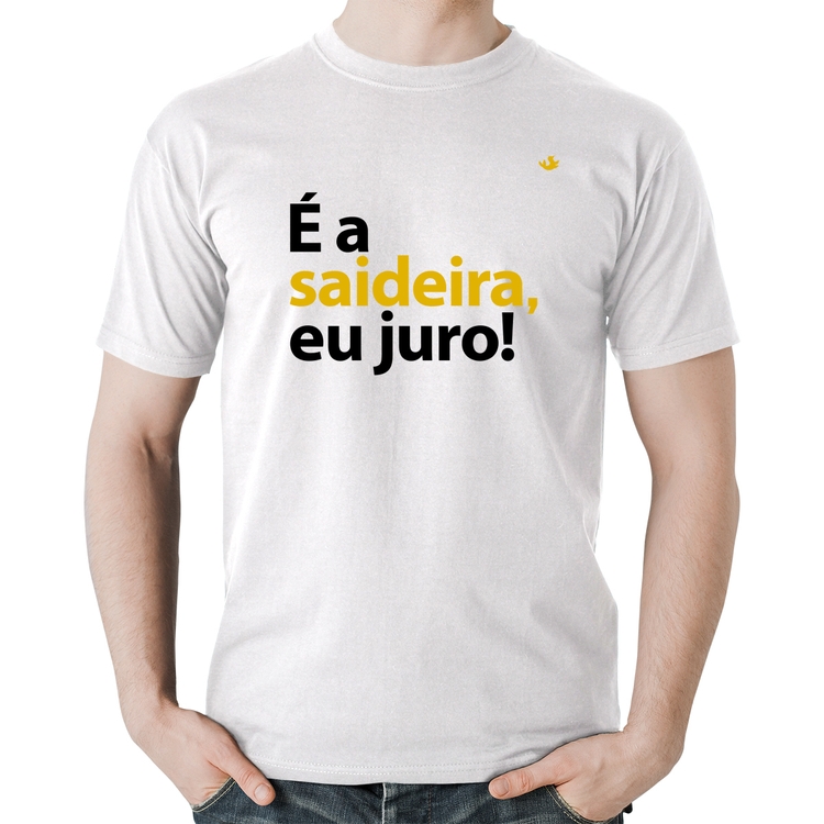 Camiseta Algodão É a saideira, eu juro! - Branca