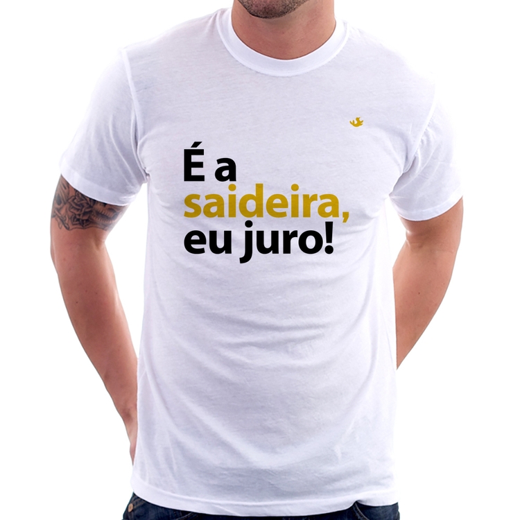 Camiseta É a saideira, eu juro!