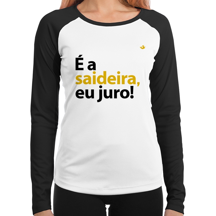 Baby Look Raglan É a saideira, eu juro! Manga Longa
