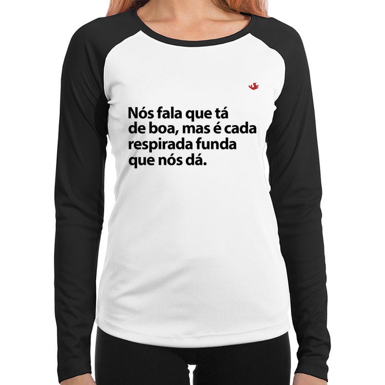 Baby Look Raglan É cada respirada funda que nós dá Manga Longa
