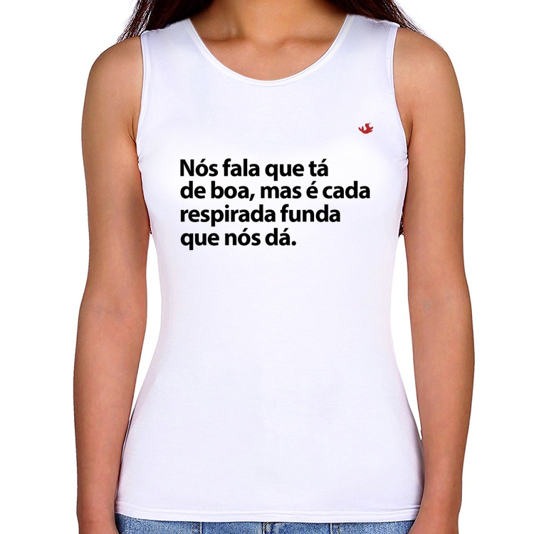 Regata Feminina É cada respirada funda que nós dá