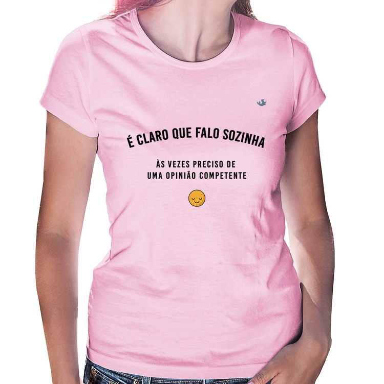 Baby Look É claro que falo sozinha, as vezes preciso de uma opinião competente - Rosa Bebê