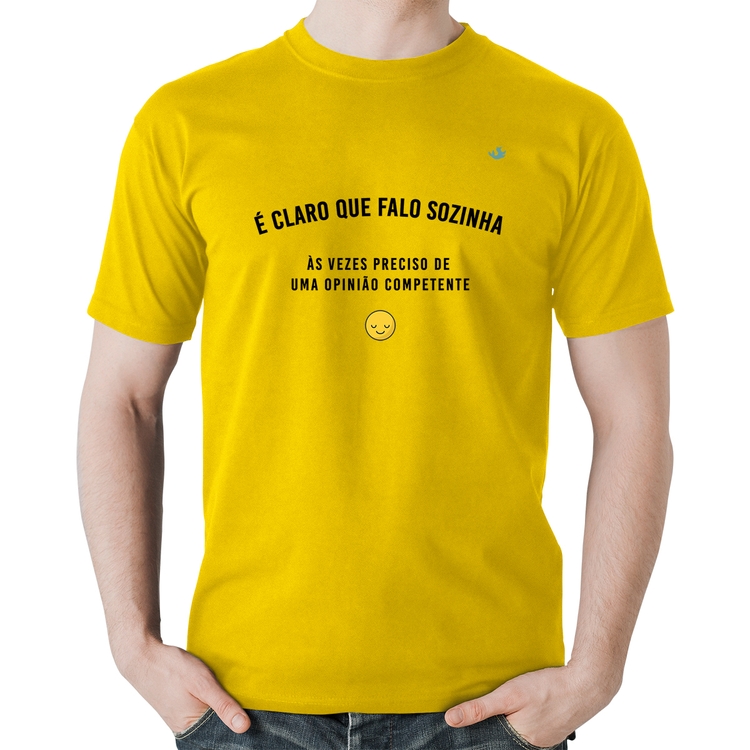 Camiseta Algodão É claro que falo sozinha, as vezes preciso de uma opinião competente - Amarela