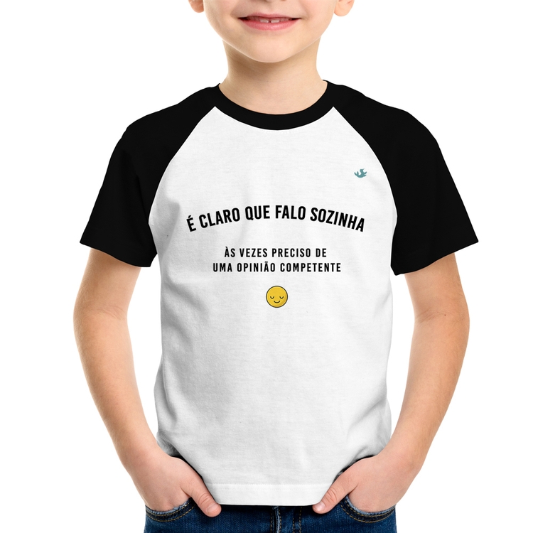 Camiseta Raglan Infantil É claro que falo sozinha, as vezes preciso de uma opinião competente