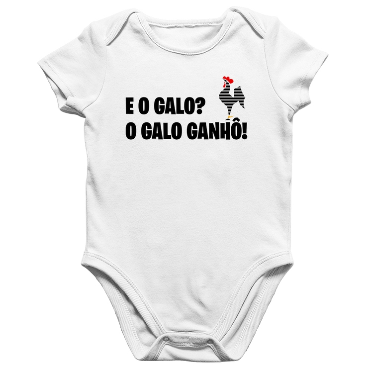 Body Bebê Algodão E o galo? O galo ganhô! - Branco