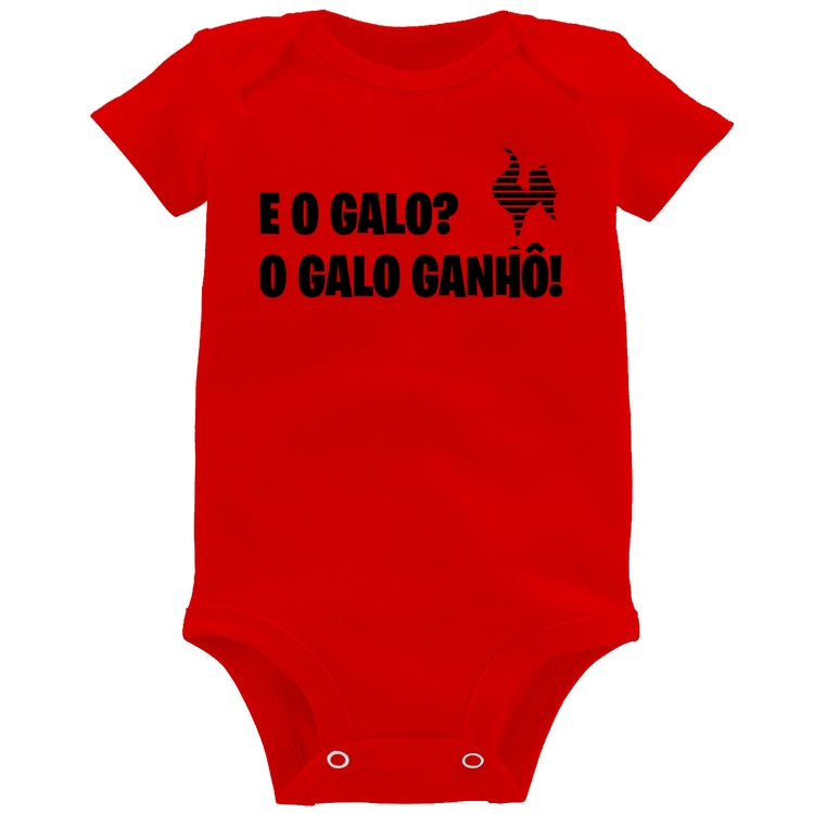 Body Bebê E o galo? O galo ganhô! - Vermelho