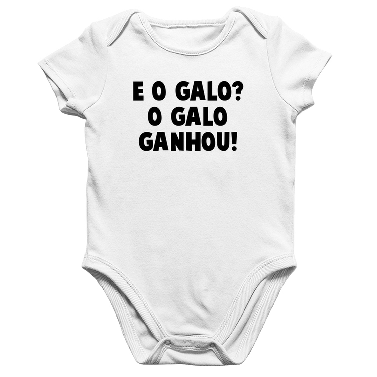 Body Bebê Algodão E o galo? O galo ganhou! - Branco