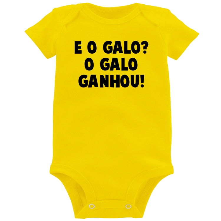 Body Bebê E o galo? O galo ganhou! - Amarelo