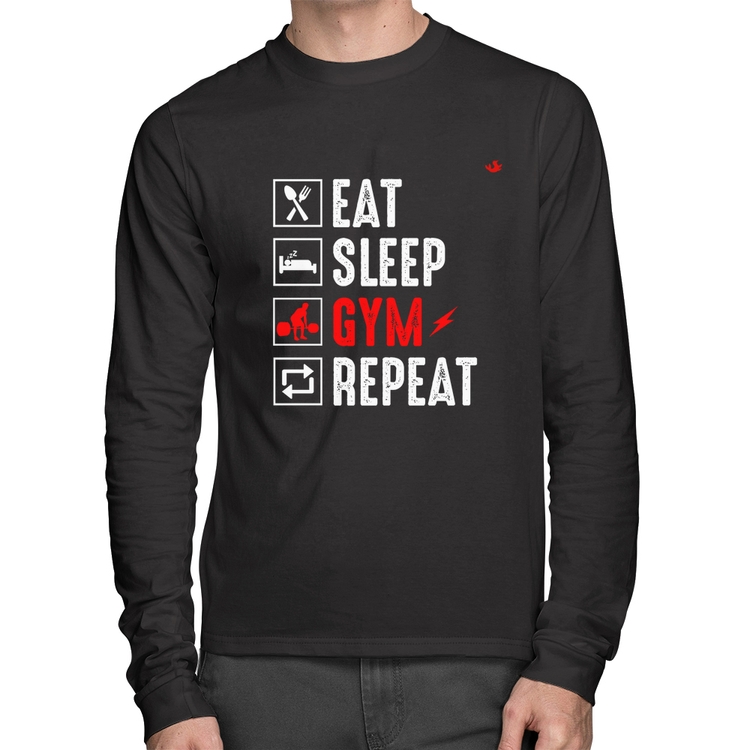 Camiseta Algodão Eat, Sleep, Gym, Repeat Manga Longa