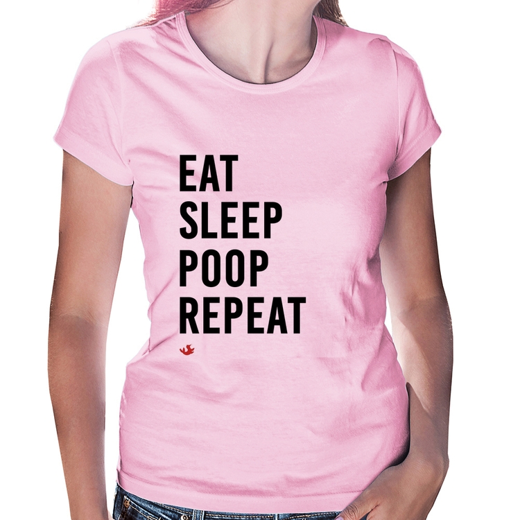 Baby Look Eat, Sleep, Poop, Repeat - Rosa Bebê